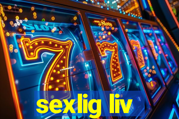 sexlig liv